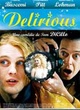 Affiche du film Delirious