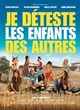Affiche du film Je déteste les enfants des autres ! 