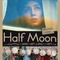 Affiche du film Half Moon - Half Moon 