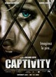 Affiche du film Captivity