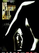 Affiche du film Les Plaisirs de la chair