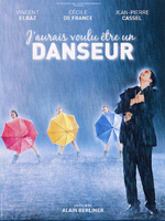 Affiche du film J'aurais voulu être un danseur