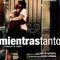 Affiche du film Mientras tanto  - Mientras tanto  