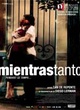Affiche du film Mientras tanto 
