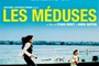 Affiche du film Les Méduses