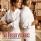 no reservations - Le Goût de la vie - Le Goût de la vie 