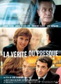 La Vérité ou Presque