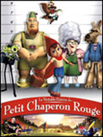 Affiche du film La Véritable Histoire du Petit Chaperon Rouge