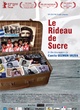 Affiche du film Le Rideau de sucre