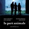 Affiche du film La Part animale - La Part animale 