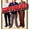 superbad poster - SuperGrave 