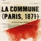 Affiche du film La Commune (Paris, 1871) - La Commune (Paris, 1871) 