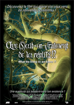 Affiche du film Que sait-on vraiment de la réalité ?