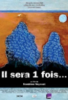 Affiche miniature du film Il sera une fois