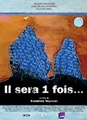 Il sera une fois