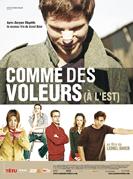 Affiche du film Comme des voleurs (à l'Est)