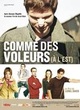 Affiche du film Comme des voleurs (à l'Est)