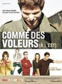 Comme des voleurs (à l'Est)