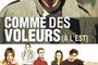 Affiche du film Comme des voleurs (à l'Est)
