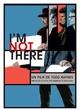 Affiche du film I'm Not There