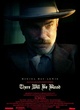 Affiche du film There Will Be Blood