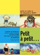 Affiche du film Petit à petit