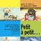 petit a petit affiche - Petit à petit - Petit à petit 