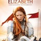 Affiche du film Elizabeth : l'âge d'or - Elizabeth : l'âge d'or 