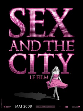 Affiche du film Sex and the City : le film