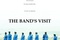 the band s visit - La Visite de la fanfare