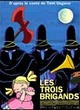 Affiche du film Les Trois brigands