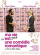 Affiche du film Ma vie n'est pas une comédie romantique