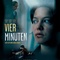 vier minuten - Quatre Minutes - Quatre Minutes 