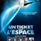 Affiche du film Un ticket pour l'espace - Un ticket pour l'espace 