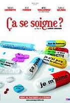 Affiche miniature du film Ca Se Soigne... ?