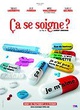 Affiche du film Ca Se Soigne... ?