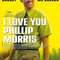 Affiche du film I Love You Phillip Morris - I Love You Phillip Morris 