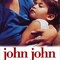 Affiche du film John John - John John 