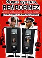 Soyez sympa, rembobinez !