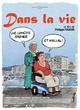 Affiche du film Dans la vie