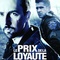 Affiche du film Le Prix de la loyauté - Le Prix de la loyauté 