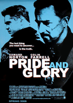 pride and glory - Le Prix de la loyauté