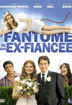 Affiche miniature du film Le Fantôme de mon ex-fiancée
