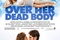 over her dead body - Le Fantôme de mon ex-fiancée