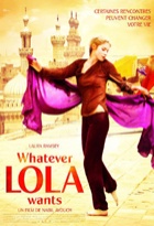 Affiche miniature du film Whatever Lola Wants