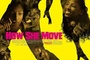 Affiche du film How She Move