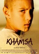 Affiche du film Khamsa