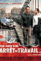 Affiche miniature du film Par suite d'un arrêt de travail ...