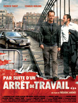 Affiche du film Par suite d'un arrêt de travail ...