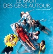 le bruit des gens autour - Le Bruit des gens autour